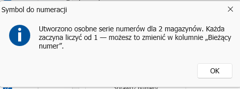 Potwierdzenie: utworzono osobne serie numerów dla 2 magazynów